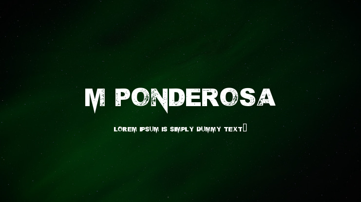 M Ponderosa Font