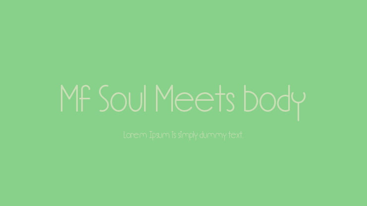 Mf Soul Meets Body Font