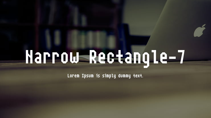 Narrow Rectangle-7 Font