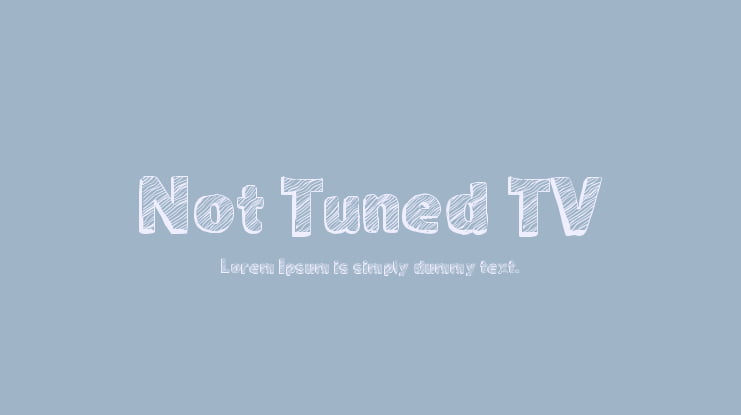 Not Tuned TV Font