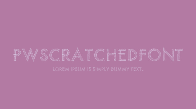 PWScratchedfont Font