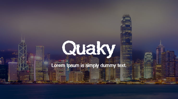 Quaky Font Family