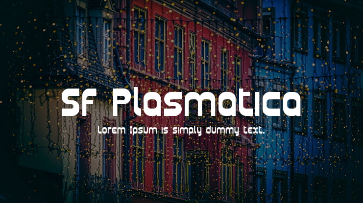 SF Plasmatica Font Family
