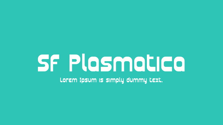 SF Plasmatica Font Family