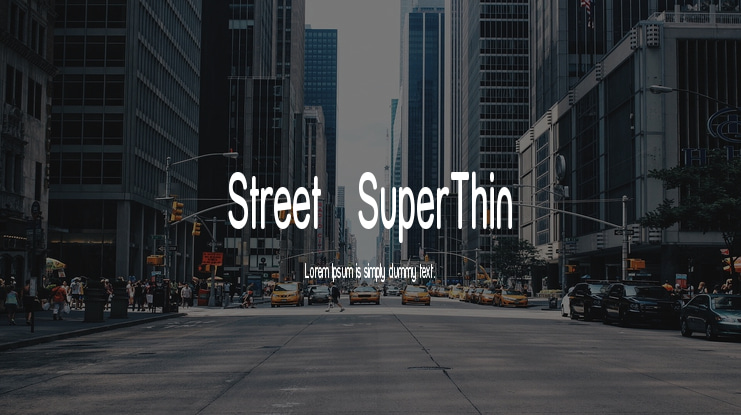 Street   SuperThin Font Family
