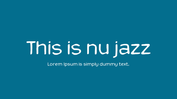 This is nu jazz Font