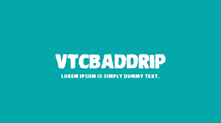 VTCBadDrip Font