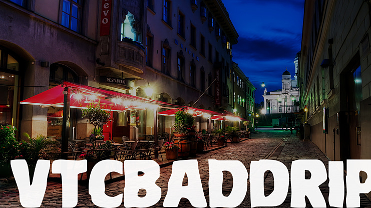 VTCBadDrip Font