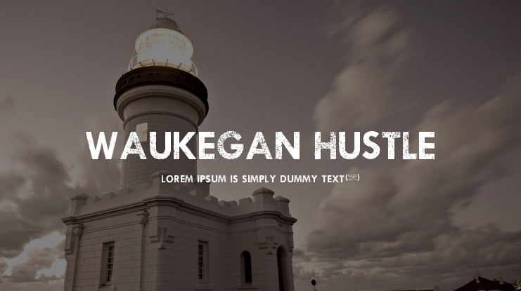 Waukegan Hustle Font