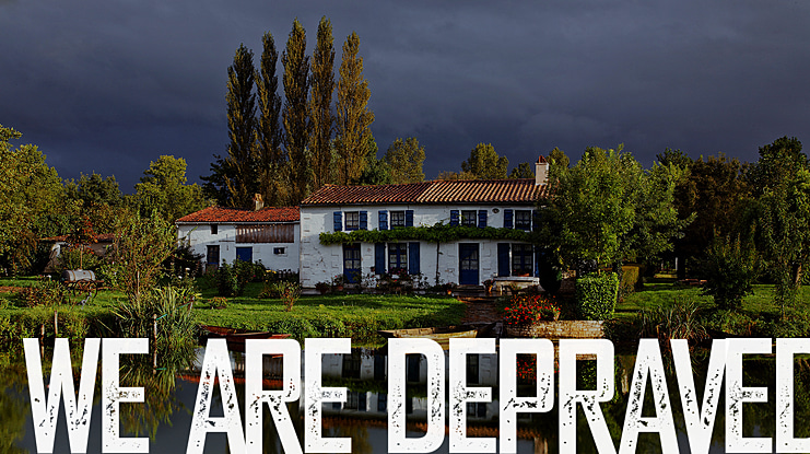 We are Depraved Font