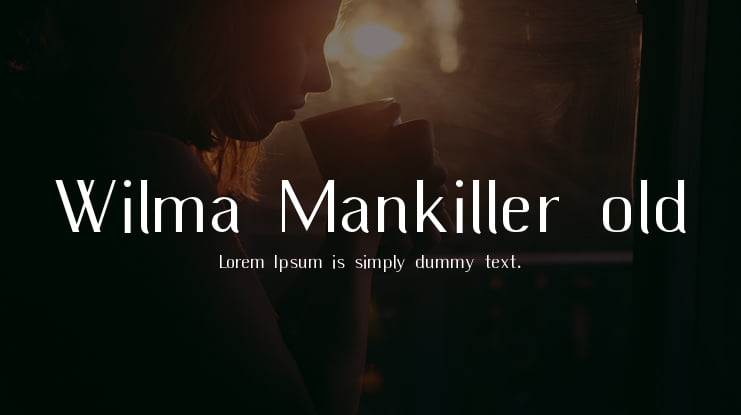 Wilma Mankiller old Font