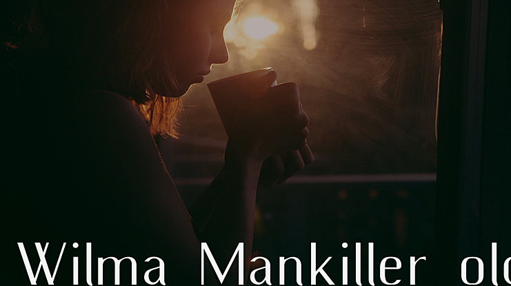 Wilma Mankiller old Font