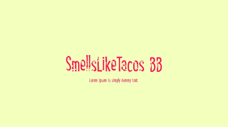SmellsLikeTacos BB Font