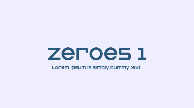 Zeroes 1 Font Family