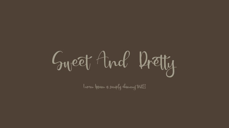 Sweet And  Pretty Font