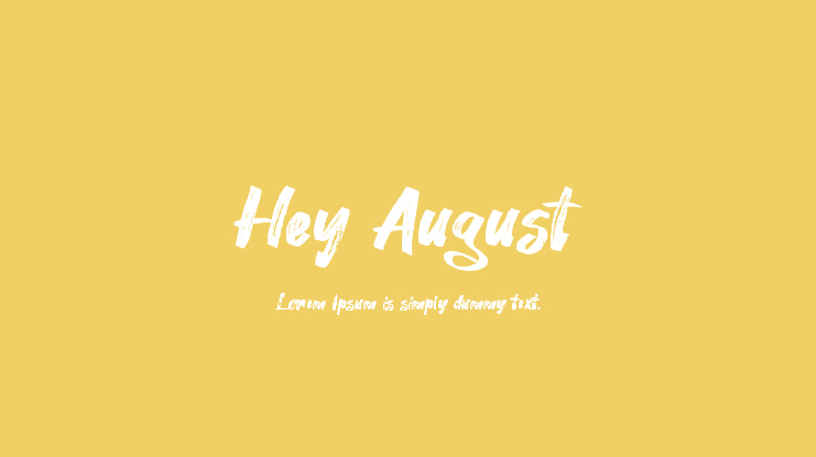 Hey August Font