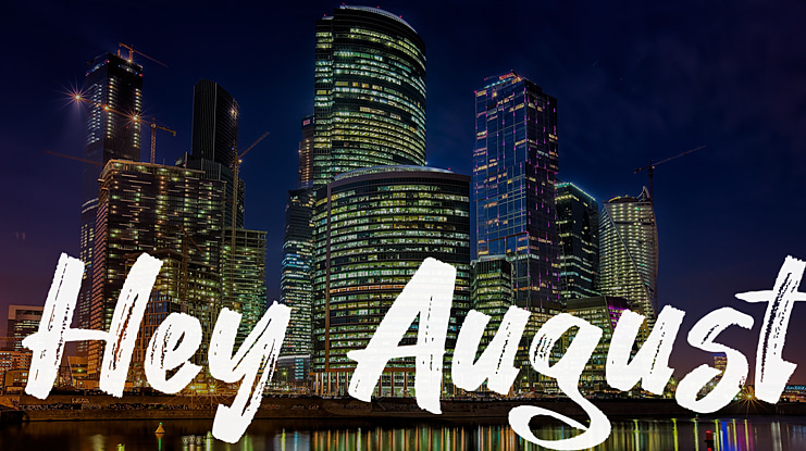 Hey August Font