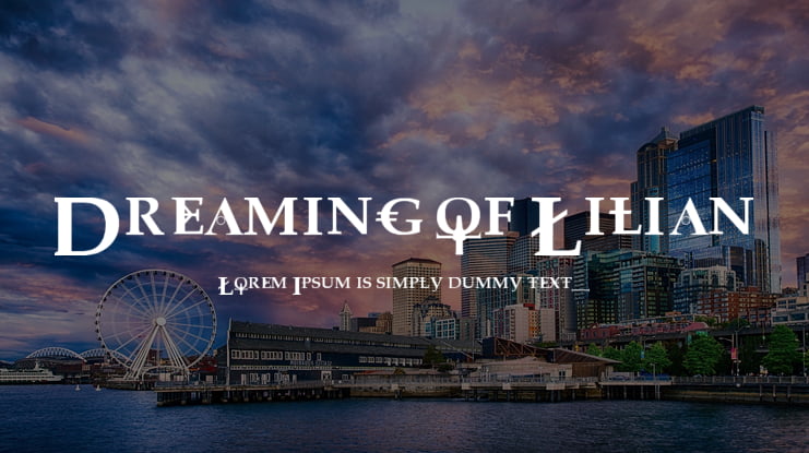 Dreaming of Lilian Font
