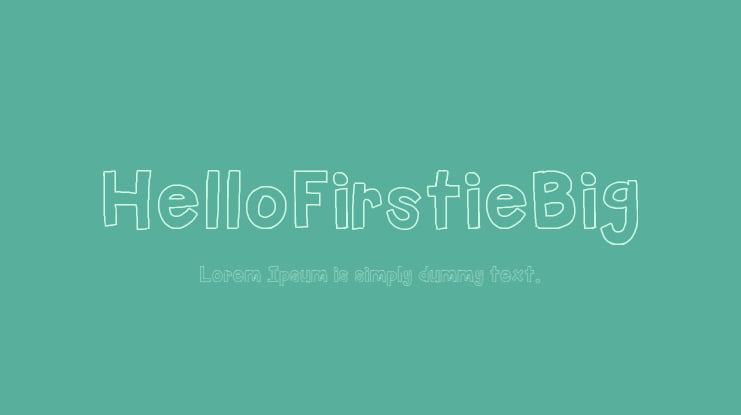 HelloFirstieBig Font