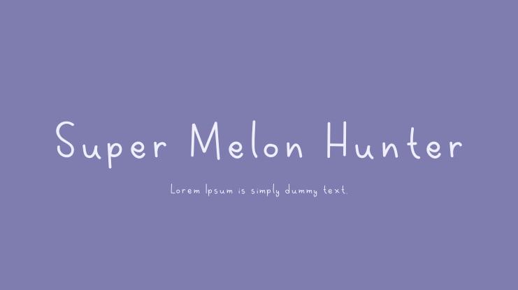 Super Melon Hunter Font