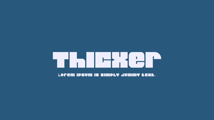 Thicxer Font