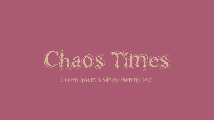 Chaos Times Font