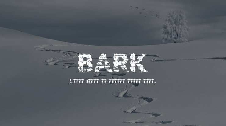 BARK Font