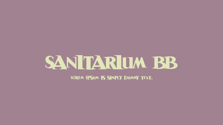 Sanitarium BB Font