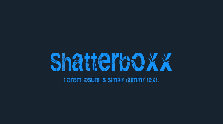 Shatterboxx Font
