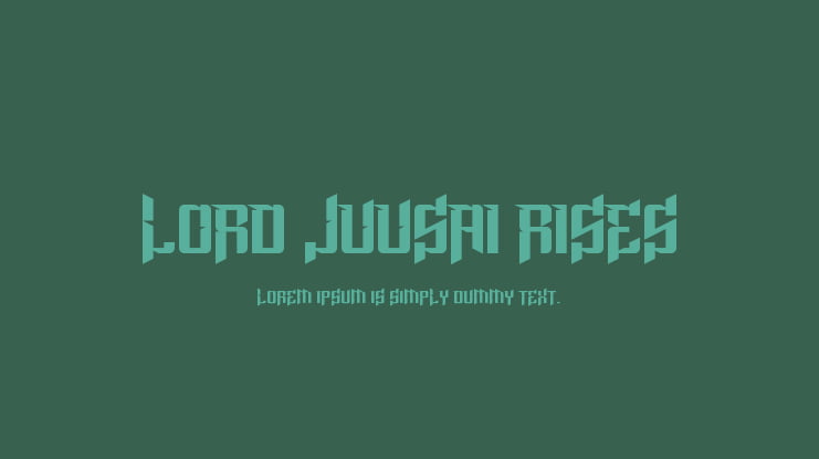 Lord Juusai Rises Font