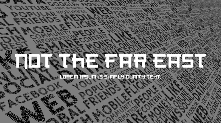 Not the far east Font