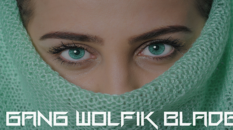 Gang Wolfik Blade Font