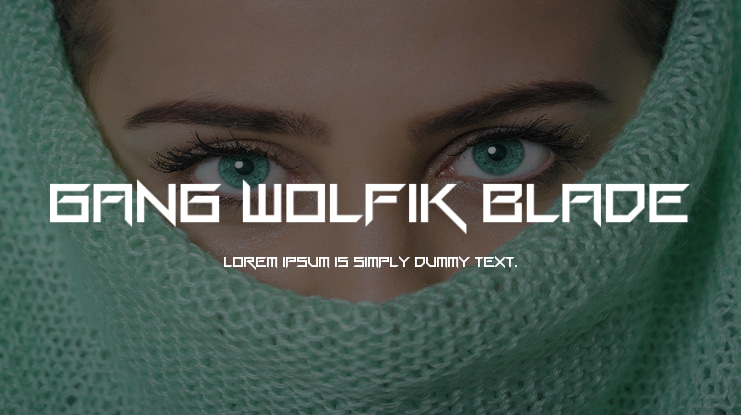 Gang Wolfik Blade Font