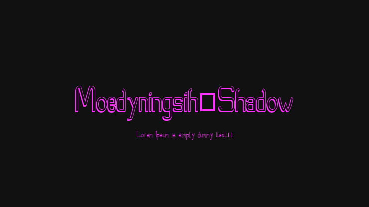 Moedyningsih_Shadow Font