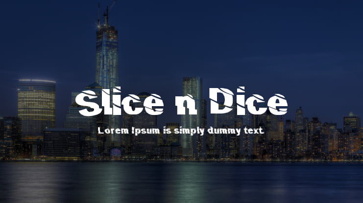 Slice n Dice Font