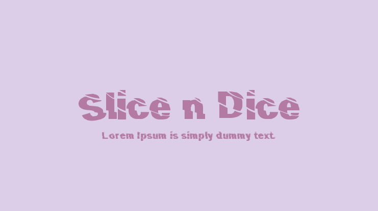 Slice n Dice Font
