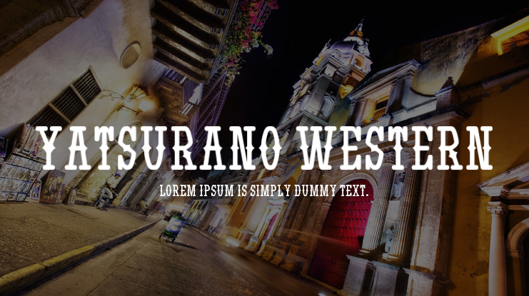 Yatsurano Western Font