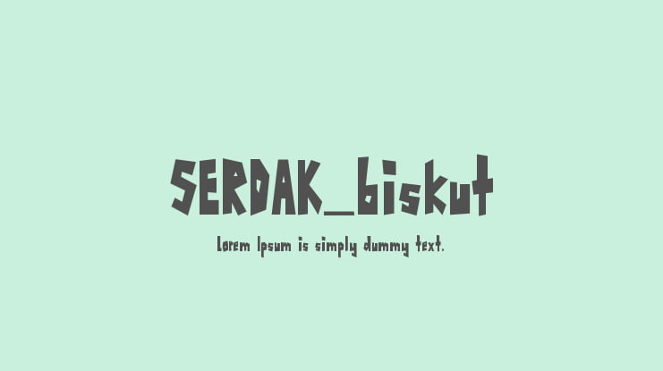 SERDAK_biskut Font
