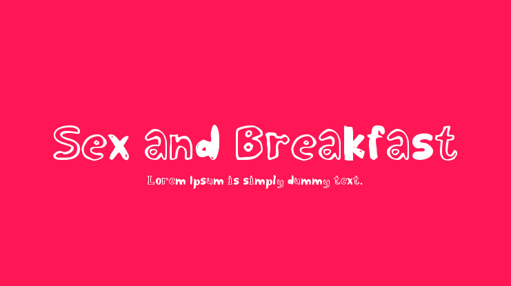 Sex and Breakfast Font