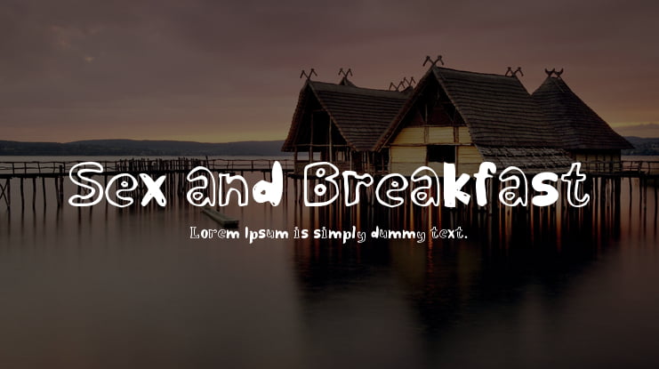Sex and Breakfast Font
