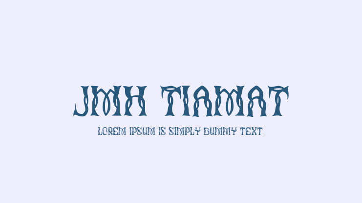 JMH Tiamat Font