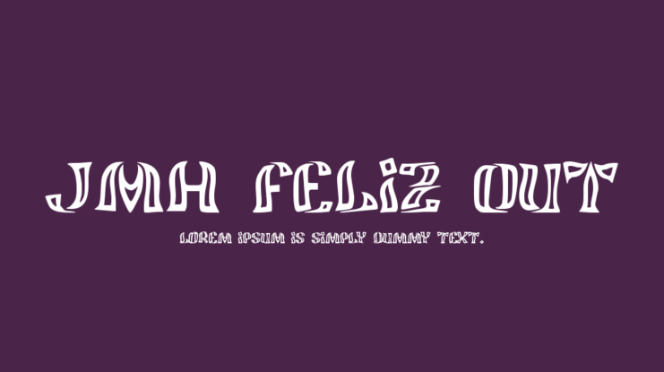 JMH Feliz Out Font Family
