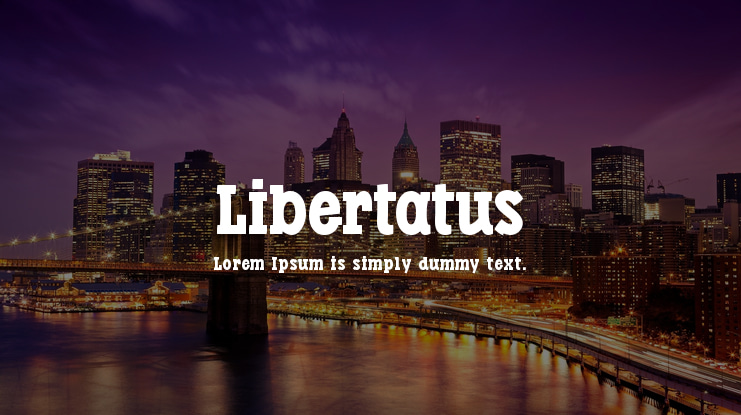 Libertatus Font Family