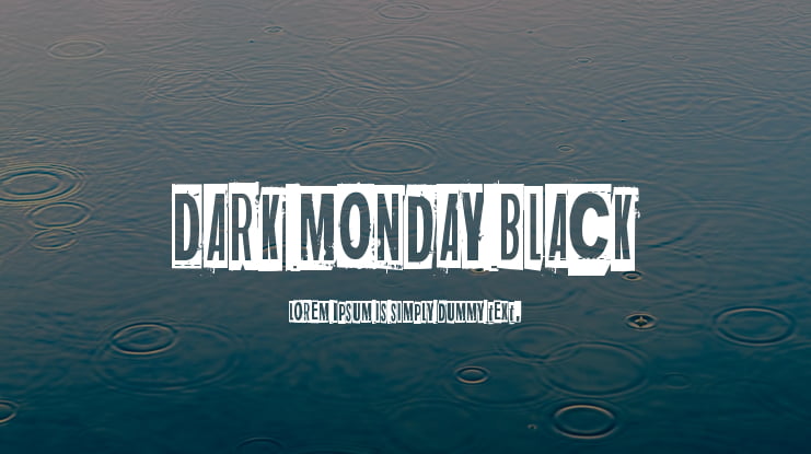 Dark monday black Font Family