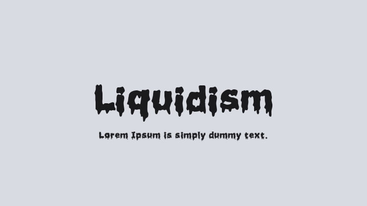 Liquidism Font