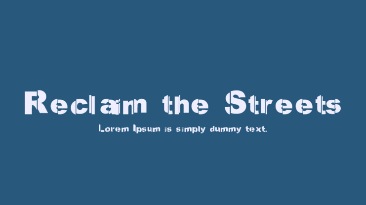 Reclaim the Streets Font