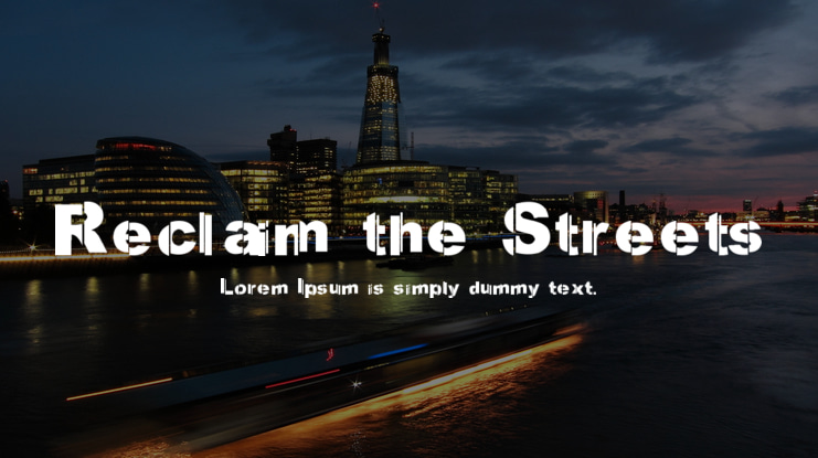 Reclaim the Streets Font