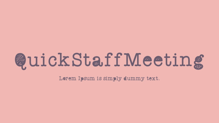 QuickStaffMeeting Font Family