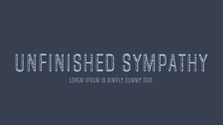 Unfinished Sympathy Font
