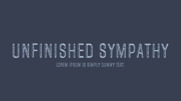 Unfinished Sympathy Font